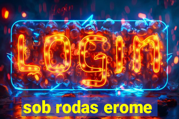 sob rodas erome